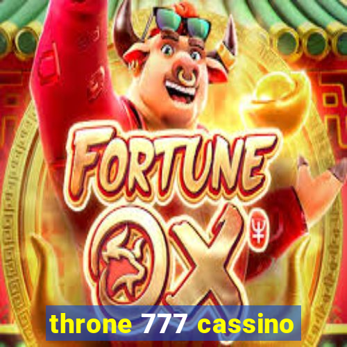 throne 777 cassino
